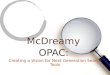 The McDreamy OPAC