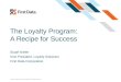 The Loyalty Program: A Recipe for Success