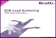 B2B Lead Nurturing - The how and why
