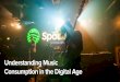 Spotify’s Tom Kitchen: Understanding music consumption in the digital age