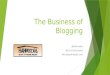 The business of blogging: How to make your blog part of your marketing stategy