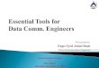 Essential Tools For Data Comm Engineers