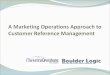 A Marketing Approach To Customer Reference Management