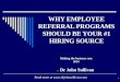 59 referrals  why employee referral programs should be your #1 hiring source slideshare (1)