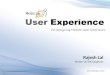 Mobile User Experience - @iRajLal