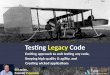 Triumph Over Legacy Code with Unit Testing