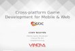 Ogdc 2013 cross platform game development for mobile web