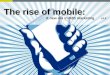 The rise of mobile: A new era in B2B marketing [SlideShare]