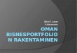 Oman Bisnesportfolion Rakentaminen
