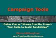 Tools to Make Your Crowdfunding Campaign More Predictable and Effective