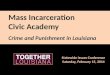 Mass Incarceration in Louisiana