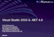 Intro to VS 2010 & .Net 4.0