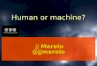 Human or machine