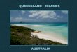Queensland Islands - Australia