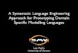 A Systematic Language Engineering Approach for Prototyping Domain Specific Modelling Languages