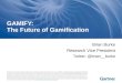 GWC14: Brian Burke - "Gamify: The Future of Gamification"