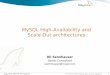 MySQL High-Availability and Scale-Out architectures
