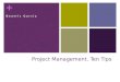 Project Management 10 Tips