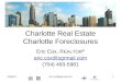 Charlotte Real Estate Charlotte Foreclosures