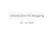 How To: Introduction To Blogging