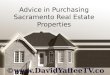 Advice in Purchasing Sacramento Real Estate Properties