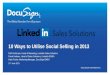 LinkedIn Sales Solutions: 10 Ways to Utilize Social Selling in 2013