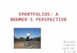 ePortfolios: A Boomer's Perspective