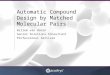 Automatic Compound Design by Matched Molecular Pairs