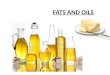 Fats and oils food production