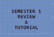 Physics Semester 1 Review and Tutorial
