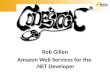 Amazon Web Services for the .NET Developer