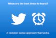 Twitter: The Best Times to Tweet