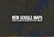New Google Maps - social media buzz