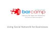 Using Social Networks For Businesses