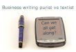 Business writing purists vs textists: Can we all get along?