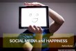 Social Media and Happiness