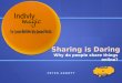 Sharing is Daring: Why do People Share Things Online?