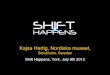 Presentation at Shift Happens V in York July 8 2013
