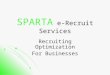 Sparta e-Recruit Services