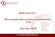 Minnesota recruiters 10 spring 2010 event day slides
