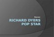 Richard dyers pop star (tast1)