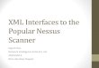 XML Interfaces to the popular Nessus Scanner