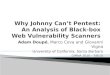 Why Johnny Can't Pentest: An Analysis of Black-box Web Vulnerability Scanners