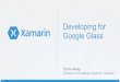 Developing with Google Glass and Xamarin