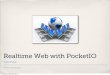 RealTime Web with PocketIO