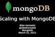 2011 mongo FR - scaling with mongodb