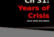 Ch 31 years of crisis