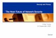 The Near Future of Network Security