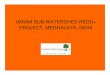 Community Forestry International (2011) Umiam Sub-Watershed REDD+ Project, Meghalaya, India