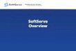 SoftServe  Overview